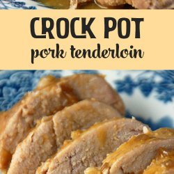 Crock Pot Pork Tenderloin recipe