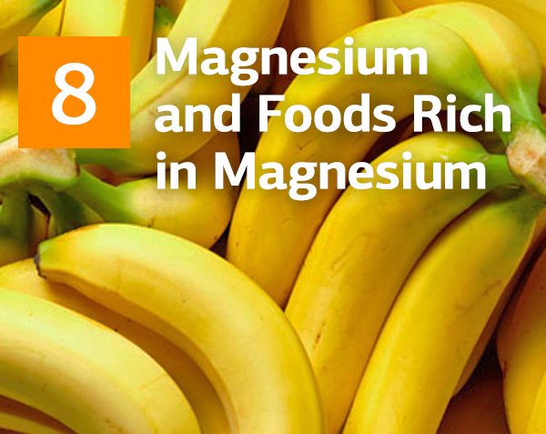 Magnesium and Foods Rich in Magnesium
