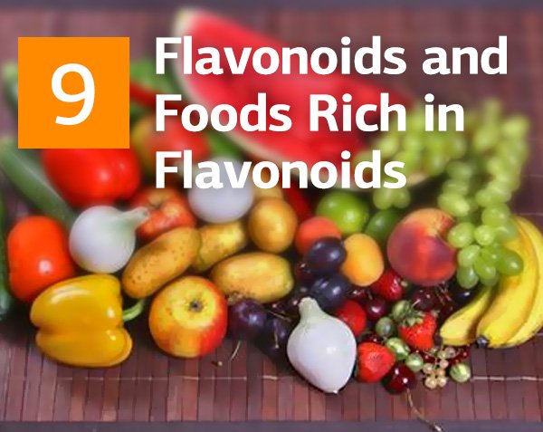 Flavonoids and Best 9 Foods Rich in Flavonoids