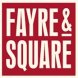 Fayre and Square