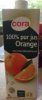 Cora 100 pur jus orange Calories