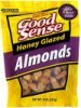 Good Sense almonds honey glazed Calories