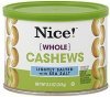 Nice cashews whole, lightly salted with sea salt Calories