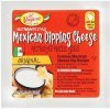 El Viajero cheese restaurante style mexican dipping original Calories