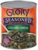 Glory Foods collard greens seasoned southern style Calories