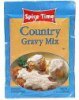 Spice Time country gravy mix . Calories