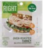 Eating Right del-style luncheon meat oven-roasted turkey Calories