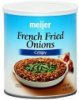 Meijer french fried onions Calories