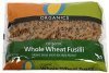 O Organics fusilli organic whole wheat Calories