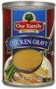 Our Family gravy chicken Calories