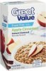Great Value instant oatmeal sugar free apple cinnamon Calories
