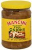 Mancini onions sliced-sweet fried Calories