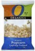 O Organics popcorn organic, lightly salted Calories