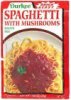 Durkee spaghetti with mushrooms sauce mix Calories