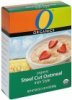 O Organics steel cut oatmeal organic, irish style Calories