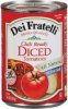 Dei Fratelli tomatoes diced chili ready Calories