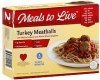 Meals to Live turkey meatballs with marinara sauce over whole wheat spaghetti Calories
