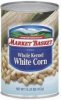 Market Basket white corn fancy, whole kernel Calories