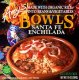 Santa Fe Enchilada Bowl