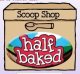 Half Baked Ice Cream Scoops