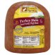 Foster Farms turkey ham 15% water added lunchmeats & hot dogs, meal makers Calories