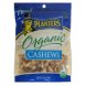 Planters organic cashews Calories