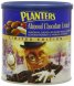 Planters almond chocolate crunch almonds,chocolate candy pieces, chocolate covered peanuts, vanilla almonds Calories