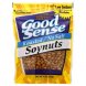 Good Sense roasted no salt soynuts all-natural Calories