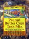 trax mix, peanut butter cups milk chocolate peanut butter cups in a blend of fruit and nuts