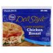 deli style chicken breast oven roasted, value pack