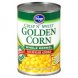 golden corn crisp n ' sweet, whole kernel, no sugar added