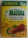 Mazola bouillon packets tomato with chicken flavor Calories