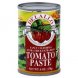 tomato paste fancy california, extra thick, extra rich