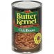 Butter Kernel chili beans in chili sauce chili & kidney beans Calories
