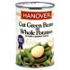 Hanover cut green beans and whole potatoes in ham flavored sauce Calories