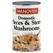 Hanover mushrooms domestic pieces & stems Calories