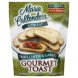 Marie Callenders toast gourmet, three cheese & garlic Calories