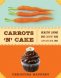 Healthy Living cake carrot & orange slices Calories