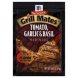grill mates tomato, garlic & basil grill mates/marinades McCormick & Company, Inc. Nutrition info