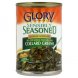 Glory Foods sensibly seasoned collard greens lower sodium Calories