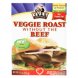 Yves Veggies veggie roast without the beef Calories