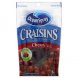 Ocean Spray craisins, cherry flavor sweetened dried cranberries Calories