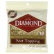 Diamond of California nut topping Calories