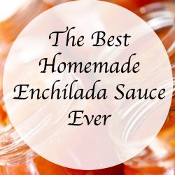 Enchilada Sauce Best Ever!