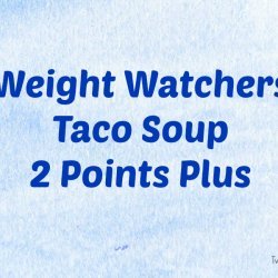 Ww 4 Point Taco Soup