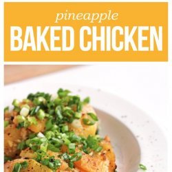Pineapple Chicken Bake