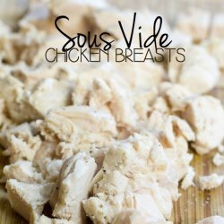 Sous Vide Chicken Breast