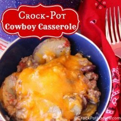 Cowboy Casserole (Crock Pot)
