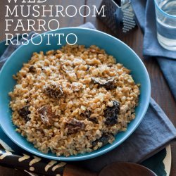 Mushroom Farro Risotto