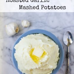 Garlic Roasted Mashed Potatoes